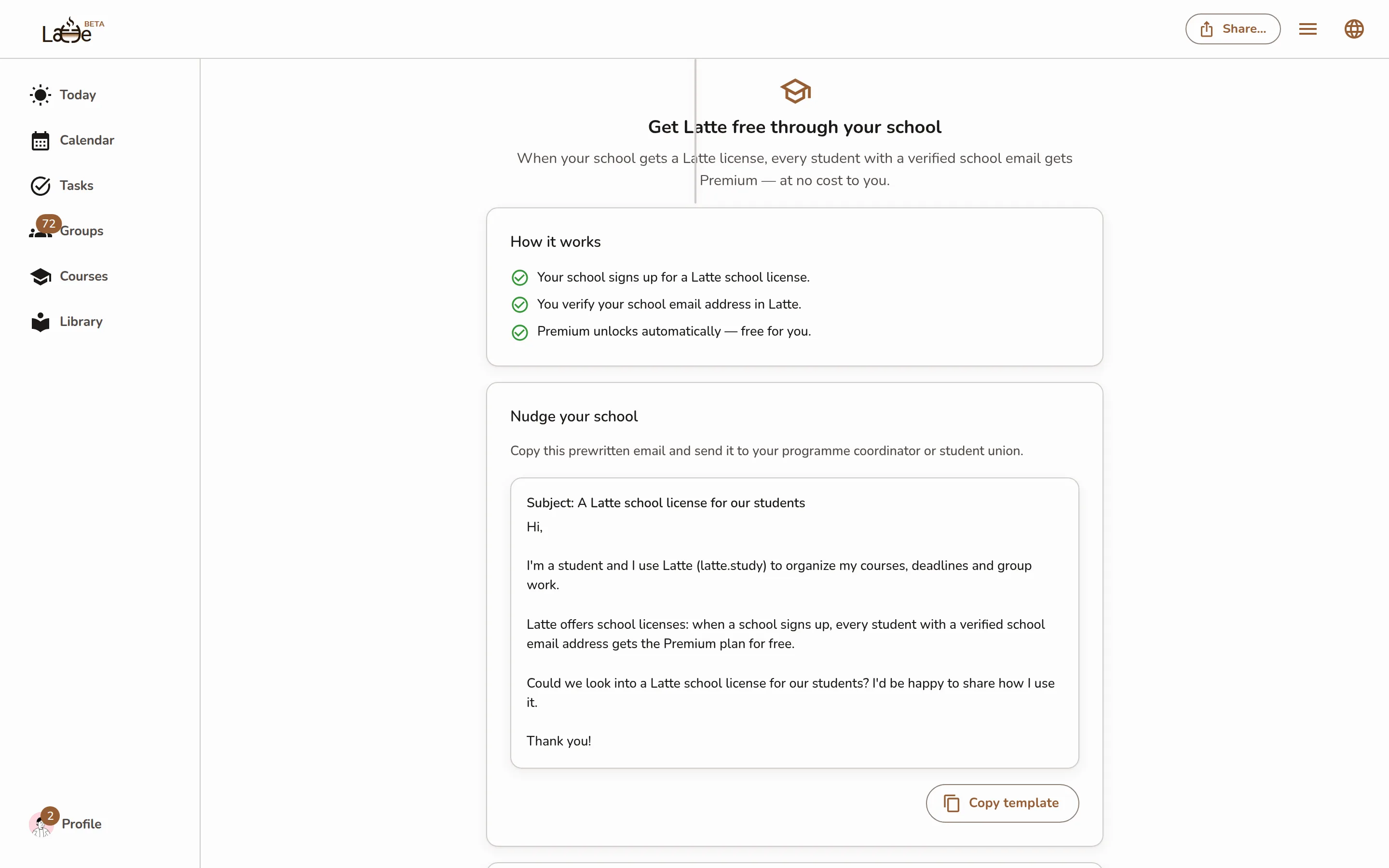 The Get Latte free through your school page: the How it works steps, the prewritten petition email under 'Nudge your school' with its Copy template button, and the 'I've asked my school — count my interest' button